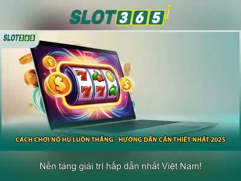 Những ưu điểm nổi bật của Slot365