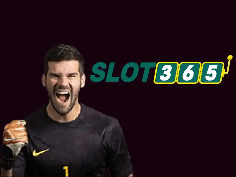 Tại sao chọn Slot365